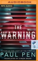 The Warning written by Paul Pen performed by Timothy Andres Pabon on MP3 CD (Unabridged)